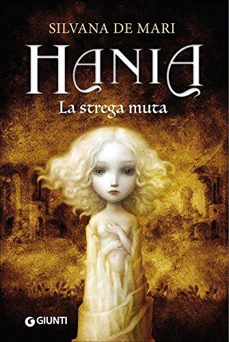 La strega muta. Hania