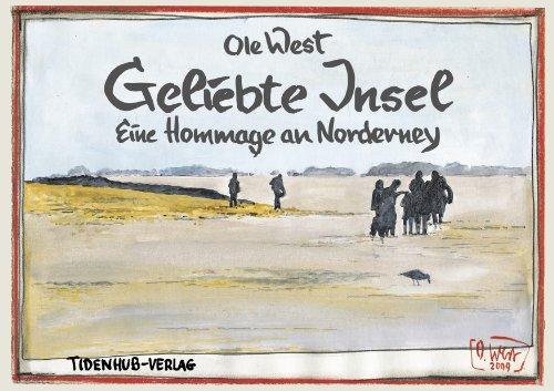 Geliebte Insel: Eine Hommage an Norderney