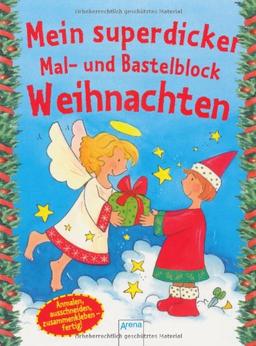 Mein superdicker Mal- und Bastelblock - Weihnachten