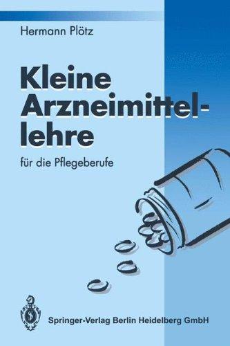 Kleine Arzneimittellehre für die Pflegeberufe