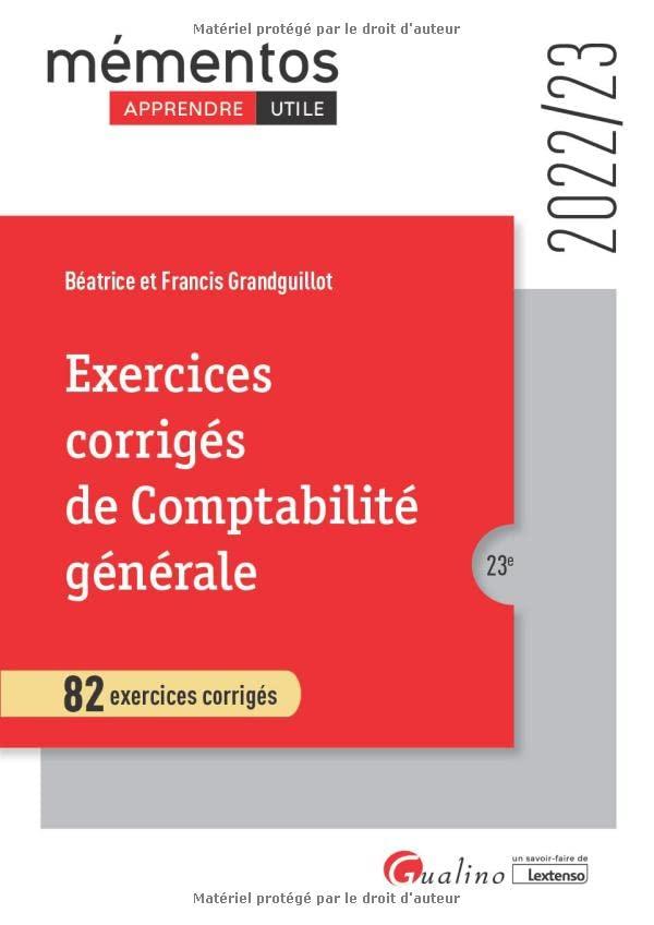 Exercices corrigés de comptabilité générale : 82 exercices corrigés : 2022-2023