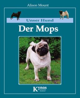 Unser Hund. Der Mops