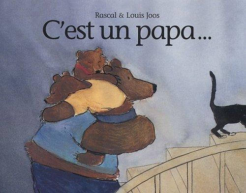 C'est un papa