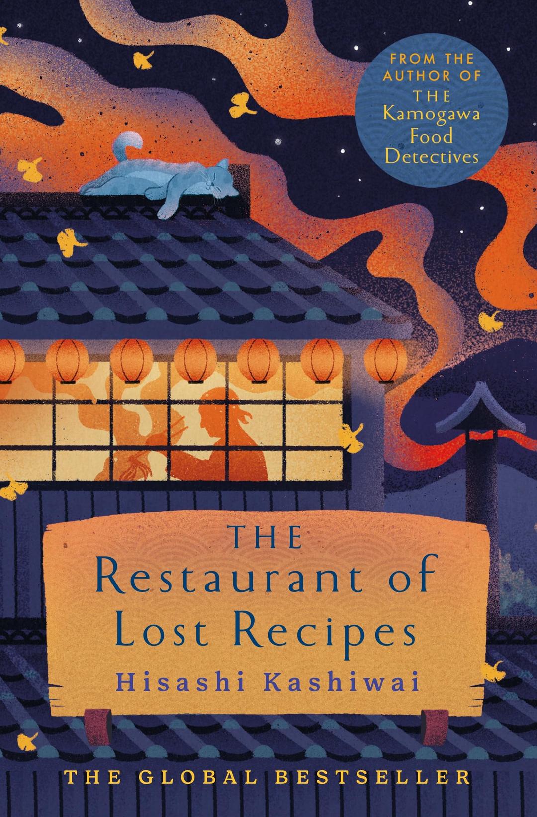 The Restaurant of Lost Recipes: The Heart-Warming Japanese Bestseller Perfect for Foodies (The Kamogawa Food Detectives, 2)