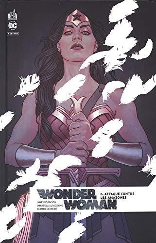 Wonder Woman rebirth. Vol. 6. Attaque contre les Amazones