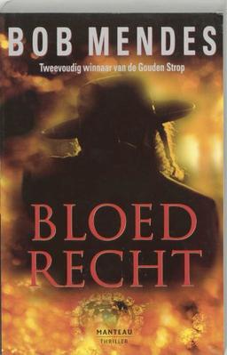 Bloedrecht (Manteau Thriller)