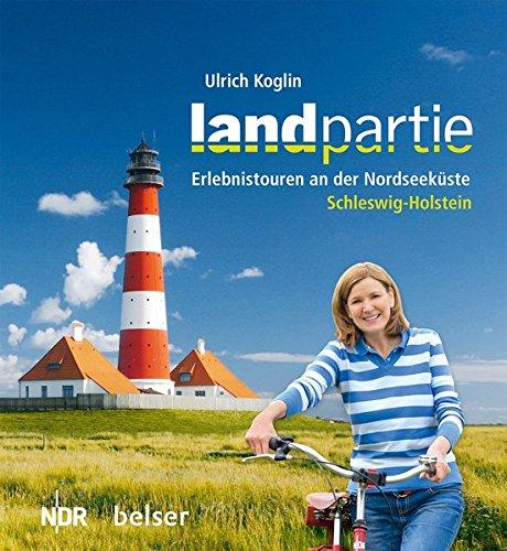 Landpartie: Erlebnistouren an der Nordseeküste Schleswig-Holstein