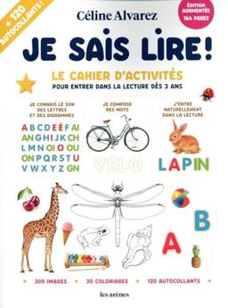 Je sais lire ! : le cahier d'activités pour entrer dans la lecture dès 3 ans