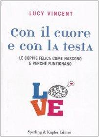 Con Il Cuore E Con La Testa. Le Cop