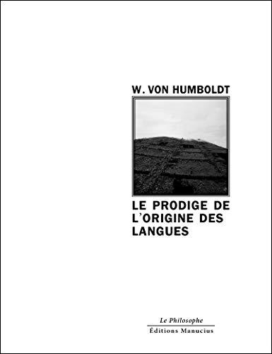 Le prodige de l'origine des langues : essai sur les langues du Nouveau Continent