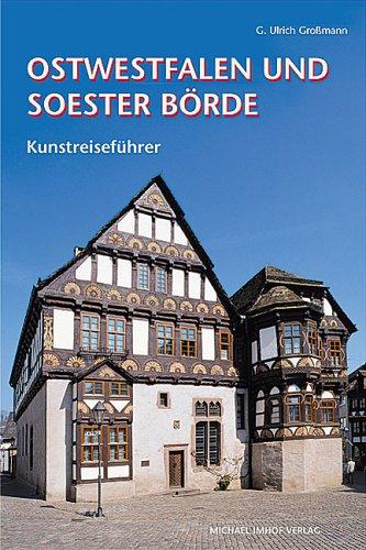 Ostwestfalen und Soester Börde: Kunstreiseführer