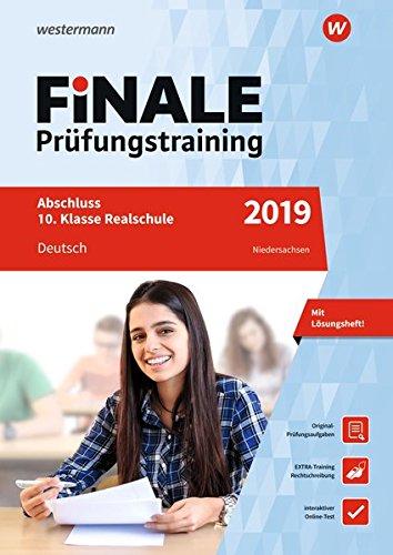 FiNALE Prüfungstraining Abschluss 10. Klasse Realschule Niedersachsen: Deutsch 2019 Arbeitsbuch mit Lösungsheft