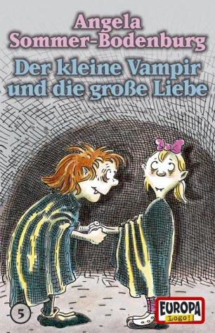 Der kleine Vampir - MC: Der kleine Vampir 05. und die große Liebe. Cassette: FOLGE 5