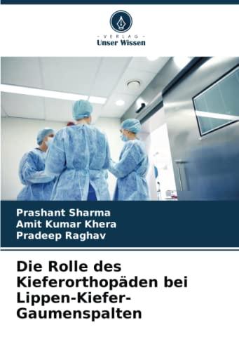 Die Rolle des Kieferorthopäden bei Lippen-Kiefer-Gaumenspalten