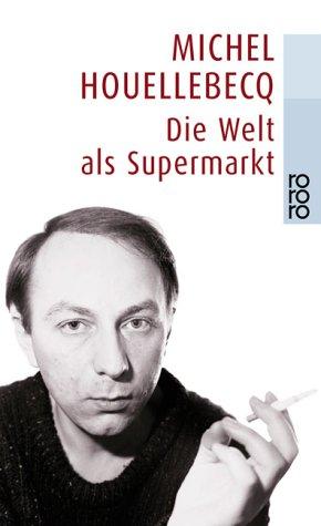 Die Welt als Supermarkt: Interventionen