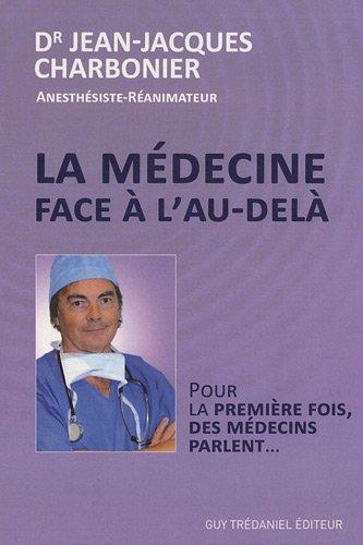 La médecine face à l'au-delà : pour la première fois des médecins parlent