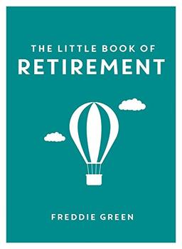 The Little Book of Retirement