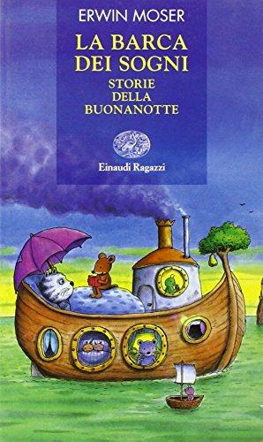 La barca dei sogni. Storie della buonanotte