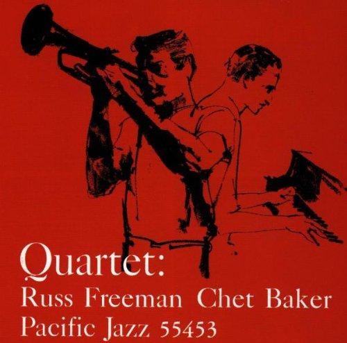 Quartet: Russ Freeman and Chet Baker