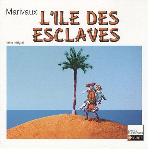 L'île des esclaves : comédie : 1725