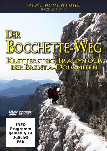 Der Bocchette-Weg - Klettersteig-Traumtour der Brenta-Dolomiten