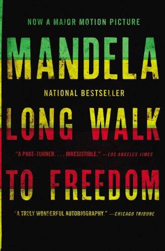 Long Walk to Freedom: The Autobiography of Nelson Mandela