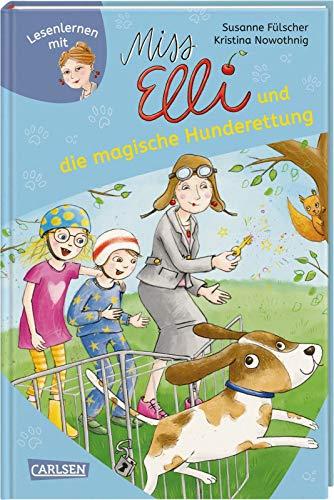 Miss Elli und die magische Hunderettung (Miss Elli 2)