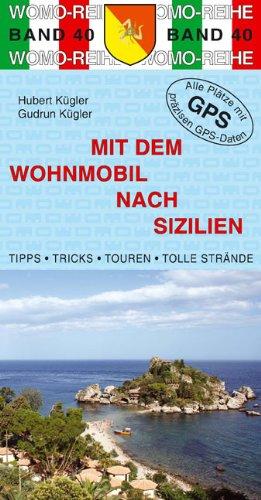 Mit dem Wohnmobil nach Sizilien