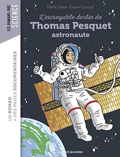 L'incroyable destin de Thomas Pesquet, astronaute