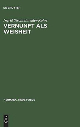 Vernunft als Weisheit: Studien zum späten Lessing (Hermaea. Neue Folge, Band 65)