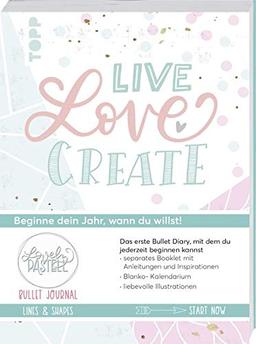 Bullet Journal Lovely Pastell Lines & Shapes - Live, love, create: Beginne dein Jahr, wann du willst! Separates Booklet mit Anleitungen und Inspirationen, Blanko-Kalendarium, liebevolle Illustrationen