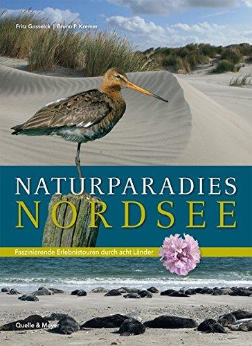 Naturparadies Nordsee: Faszinierende Erlebnistouren durch acht Länder