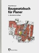 Baugesetzbuch für Planer: Grafisch umgesetzt, aktuelle Kommentierung der Änderungen