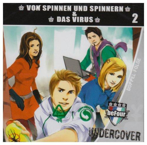 beFour Undercover - Hörspiel - CD: beFour Undercover, Audio-CDs, Nr.2 : Von Spinnen und Spinnern / Das Virus, 1 Audio-CD: FOLGE 2