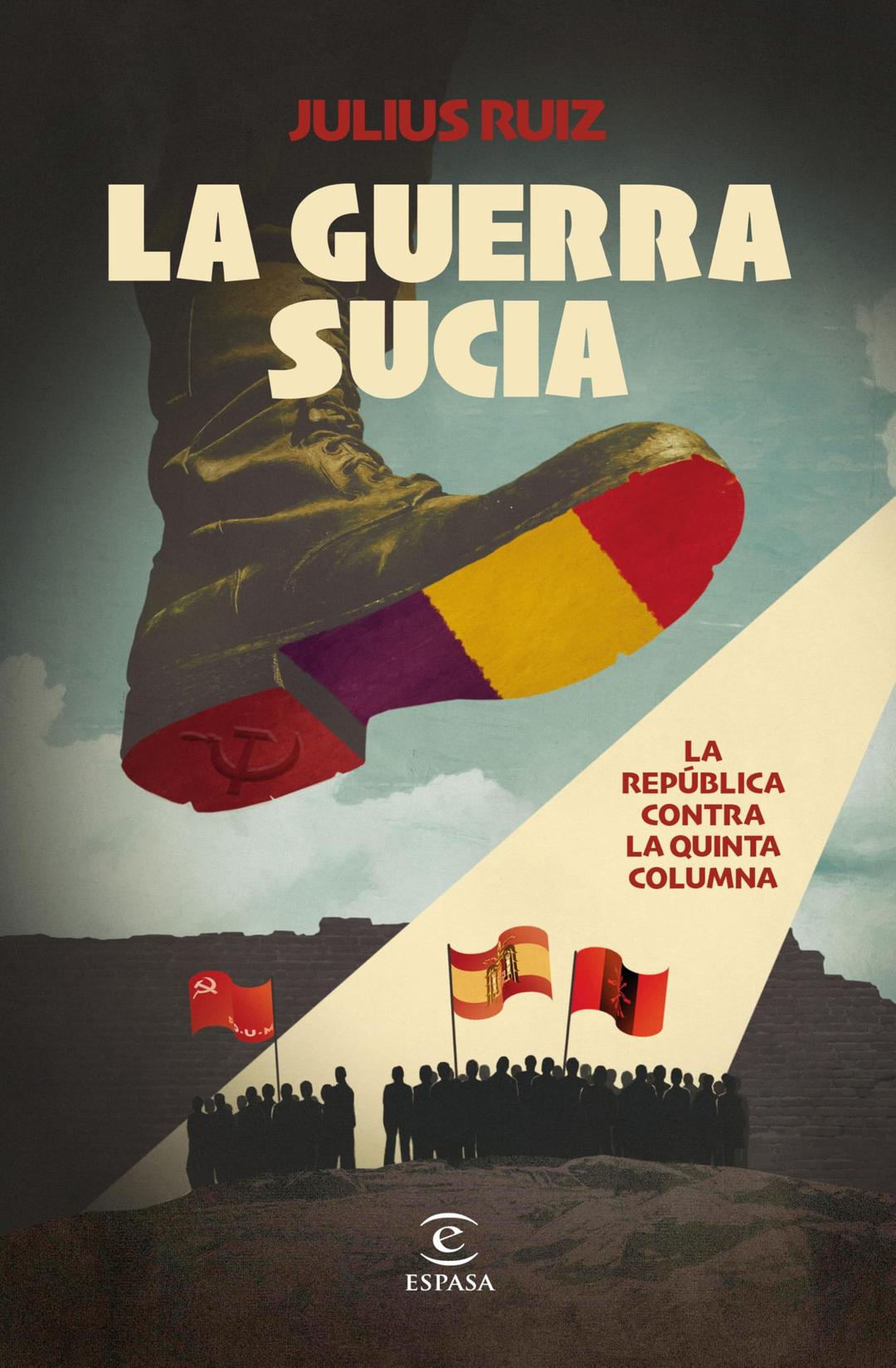 La guerra sucia: La República contra la quinta columna (NO FICCIÓN)