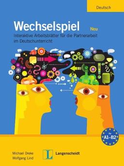 DU und ICH: Wechselspiel NEU: Interaktive Arbeitsblätter für die Partnerarbeit im Deutschunterricht