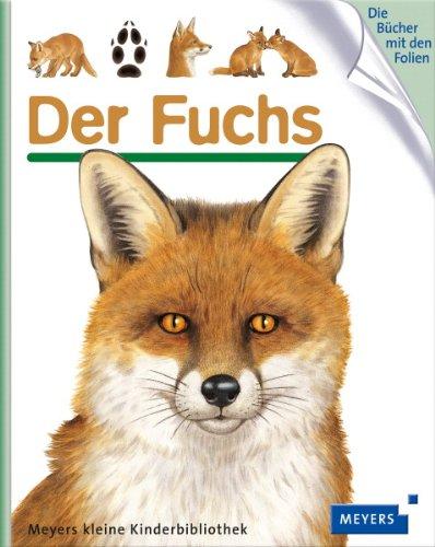 Der Fuchs: Meyers kleine Kinderbibliothek 93