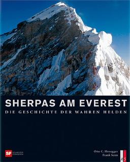 Sherpas am Everest: Die Geschichte der wahren Helden