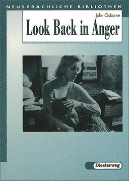 Look Back in Anger: A play in three acts (Diesterwegs Neusprachliche Bibliothek - Englische Abteilung)