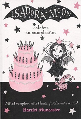 Isadora Moon celebra su cumpleaños  / Isadora Moon Has a Birthday