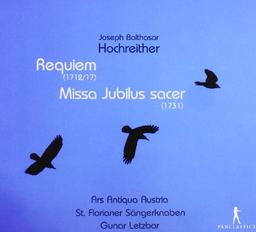 Hochreither: Requiem/Missa Jubilus sacer