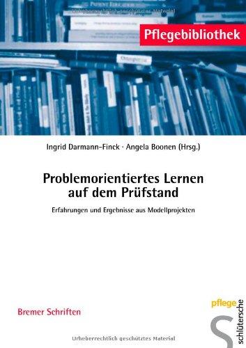 Problemorientiertes Lernen auf dem Prüfstand. Erfahrungen und Ergebnisse aus Modellprojekten