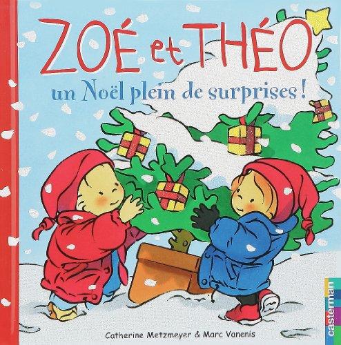 Zoé et Théo. Vol. 15. Zoé et Théo, un Noël plein de surprises !