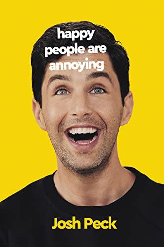 Happy People Are Annoying