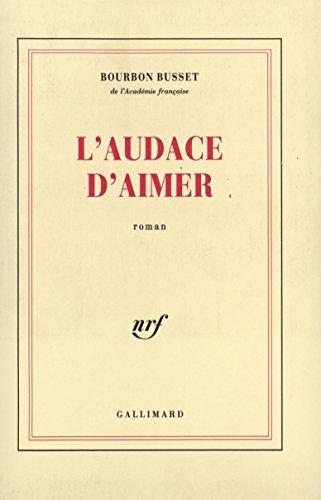 L'Audace d'aimer