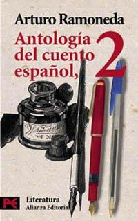 Antologia del cuento Espanol 2. (Literatura/ Literature)