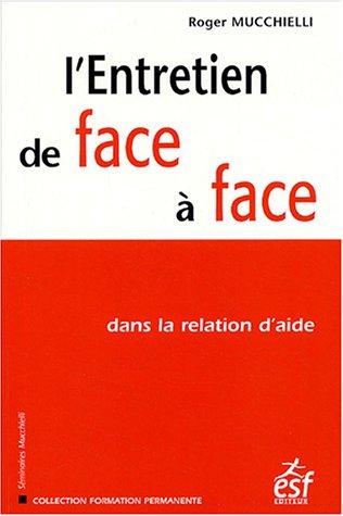 L'entretien de face à face dans la relation d'aide