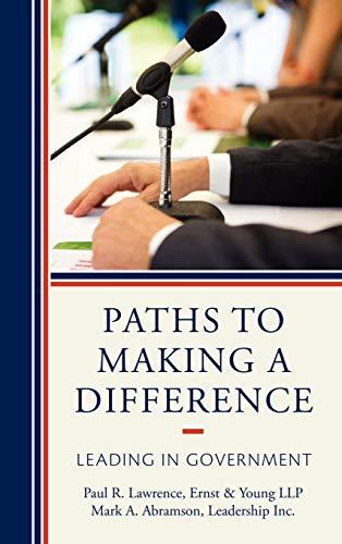 Paths to Making a Difference: Leading in Government