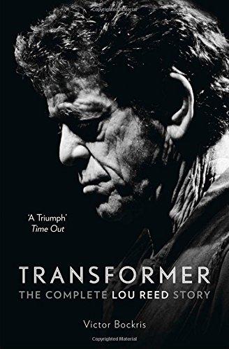 Transformer: The Complete Lou Reed Story