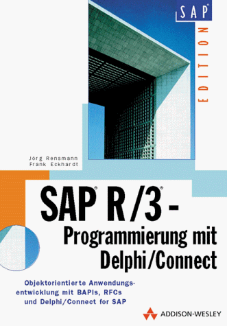 SAP R/3 Programmierung mit Delphi/ Connect for SAP